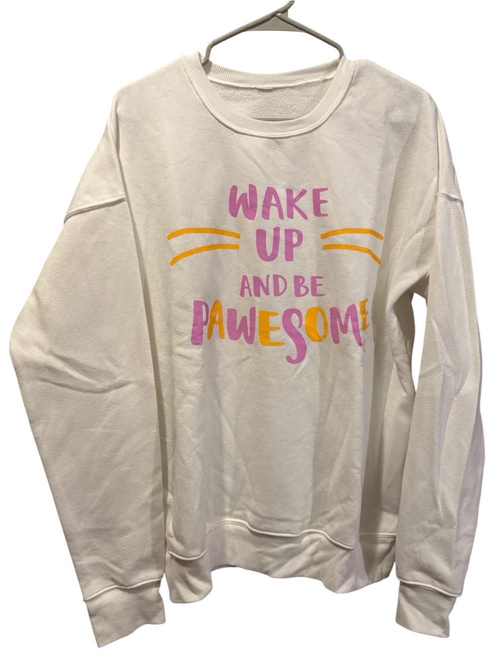 Cat Lady Wake Up and Be PAWSOME white graphic sweatshirt Large